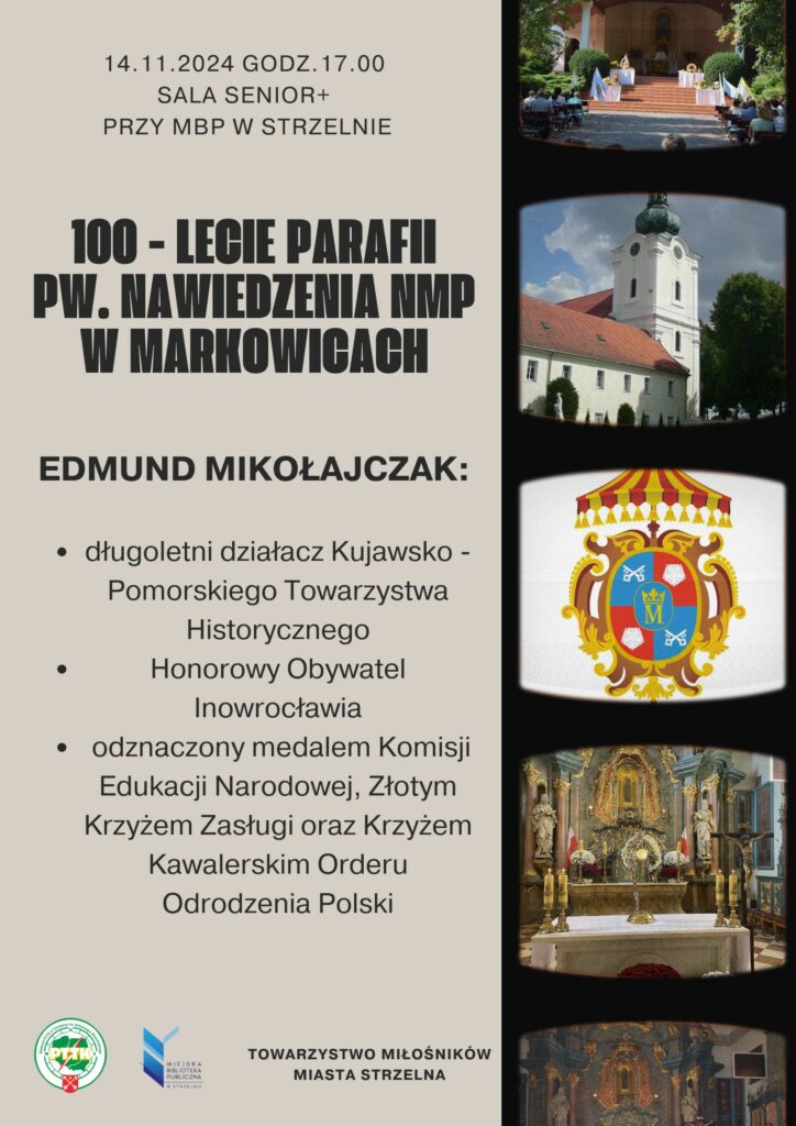 100lecie Parafii pw. Nawiedzenia NMP w Markowicach