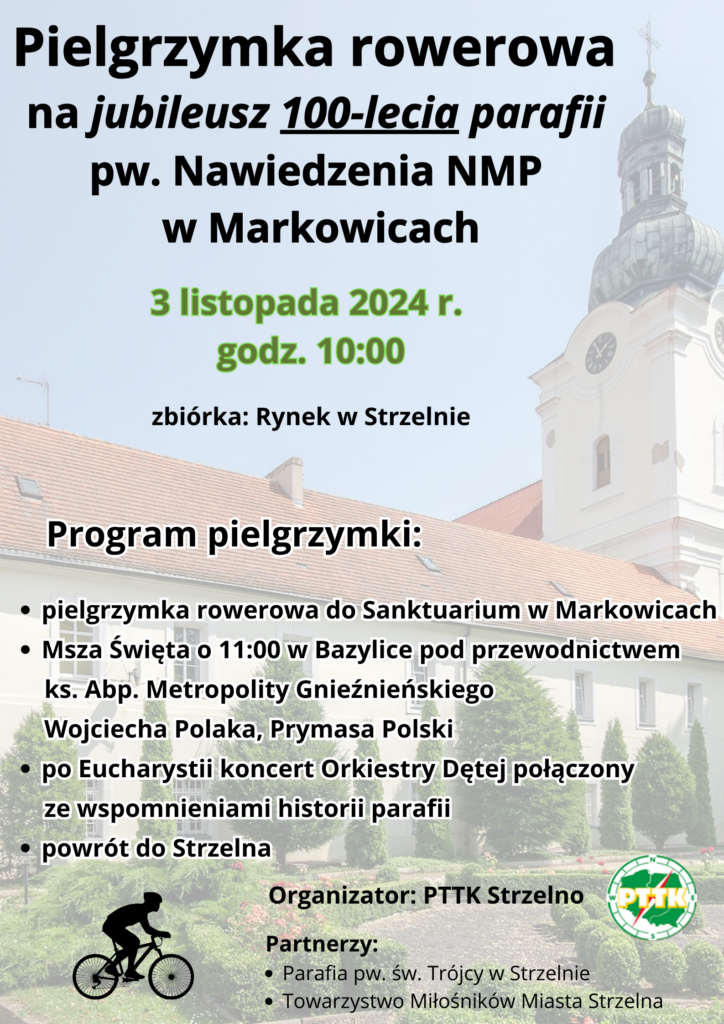 Pielgrzymka Rowerowa – 100lecie parafii w Markowicach
